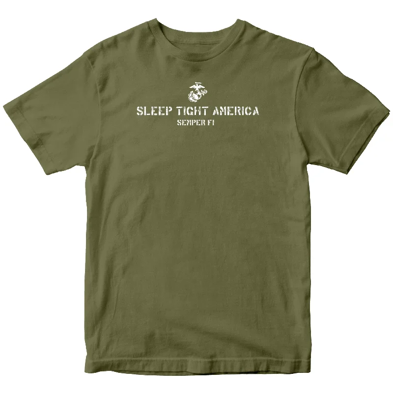 Marines Sleep Tight America Military Green Tee